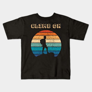 Climb On Outdoor Sports Retro Sunset Design Kids T-Shirt